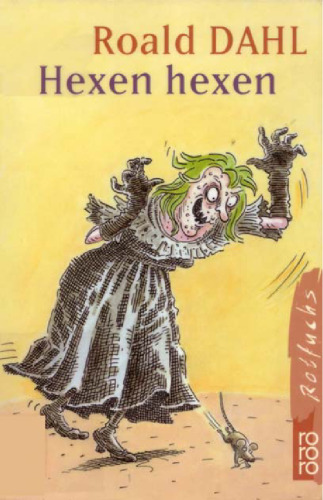 Hexen hexen. Das Buch zum Film