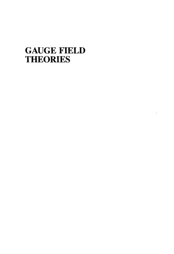 Gauge field theories: an introduction with applications