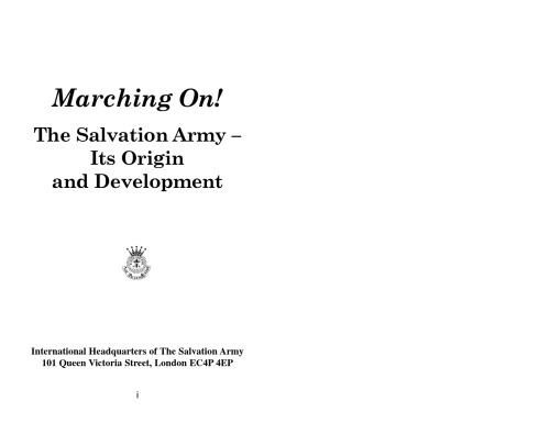 Marching On!: The Salvation Army - Its Origin and Development