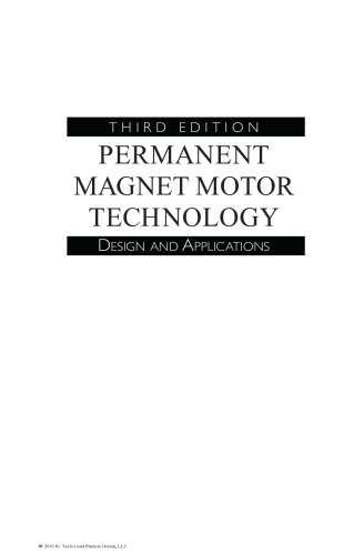 Permanent magnet motor technology: design and applications