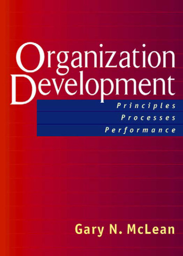 Organization development: principles, processes, performance