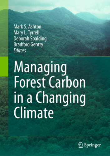 Managing Forest Carbon in a Changing Climate