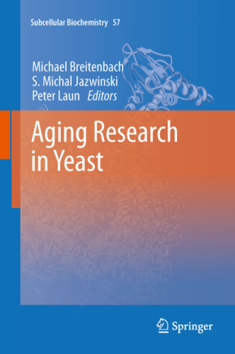 Aging Research in Yeast