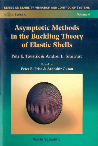 Asymptotic methods in the buckling theory of elastic shells