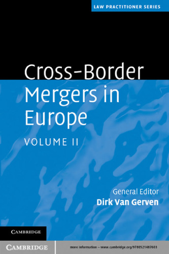 Cross-Border Mergers in Europe (Law Practitioner Series) (Volume 2)