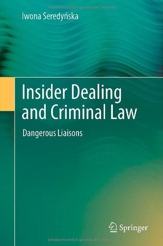 Insider Dealing and Criminal Law: Dangerous Liaisons