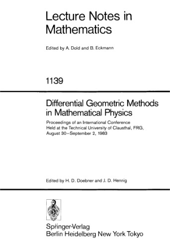 Differential Geometric Methods in Mathematical Physics: Proceedings of an International Conference Held at the Technical University of Clausthal, FRG, August 30–September 2, 1983