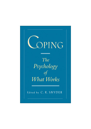 Coping: The Psychology of What Works