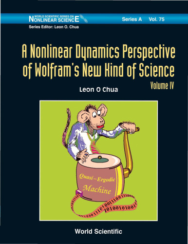 A Nonlinear Dynamics Perspective of Wolfram’s New Kind of Science, Vol. 4