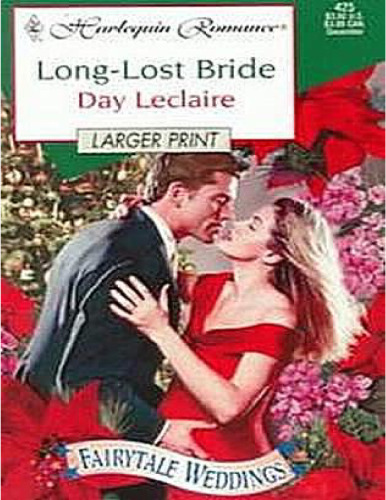 Long Lost Bride (Fairytale Weddings) (Harlequin Romance)