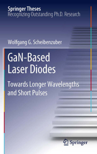 GaN-Based Laser Diodes: Towards Longer Wavelengths and Short Pulses