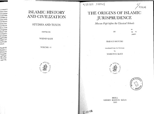 The Origins of Islamic Jurisprudence: Meccan Fiqh Before the Classical Schools