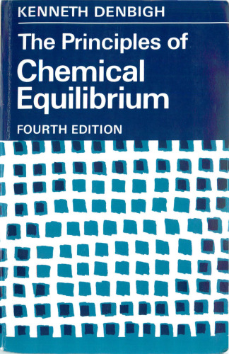 The Principles of Chemical Equilibrium: With Applications in Chemistry and Chemical Engineering