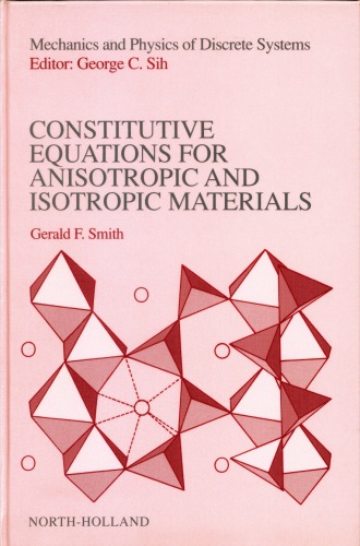 Constitutive equations for anisotropic and isotropic materials