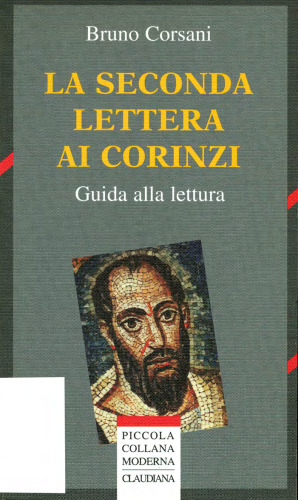 La seconda Lettera ai Corinzi. Guida alla lettura