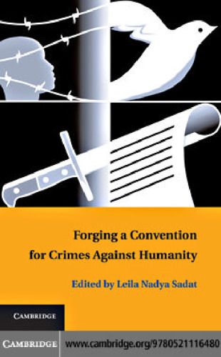 Forging a Convention for Crimes Against Humanity