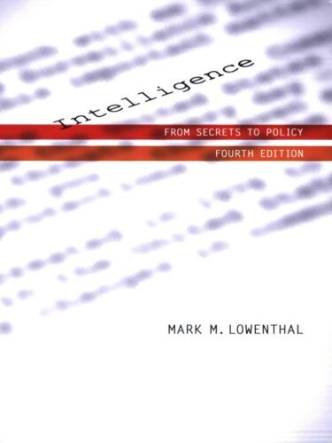 Intelligence: From Secrets to Policy