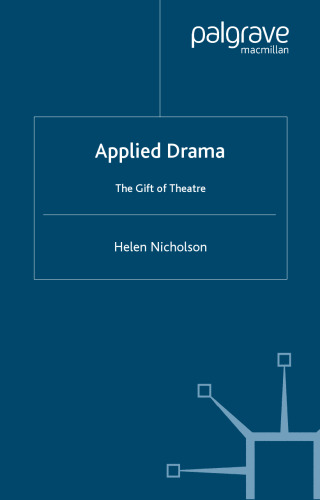 Applied Drama: the Gift of Theatre