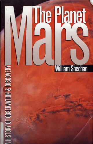 The Planet Mars: A History of Observation and Discovery