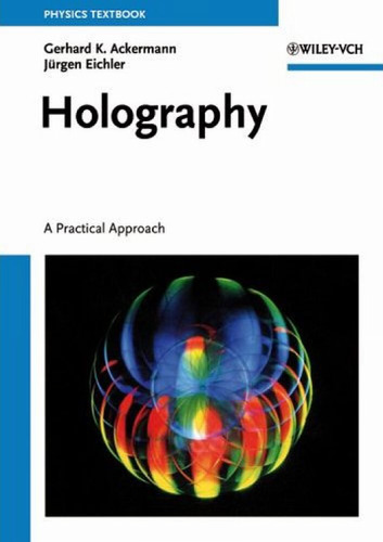 Holography: A Practical Approach