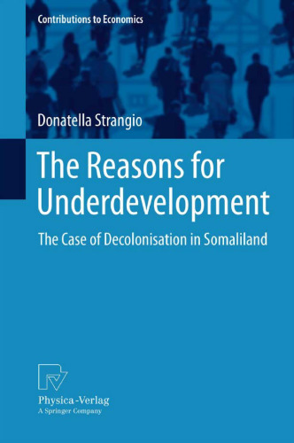 The Reasons for Underdevelopment: The Case of Decolonisation in Somaliland