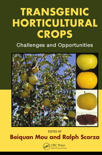 Transgenic Horticultural Crops: Challenges and Opportunities