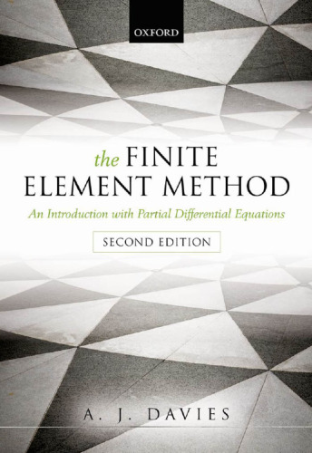 The Finite Element Method: An Introduction with Partial Differential Equations