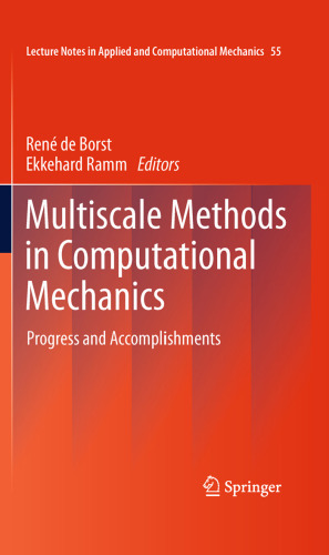 Multiscale Methods in Computational Mechanics: Progress and Accomplishments