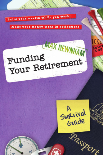 Funding Your Retirement: A Survival Guide