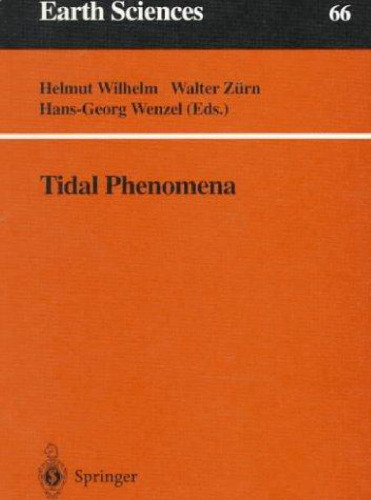 Tidal Phenomena (Lecture Notes in Earth Sciences 66)