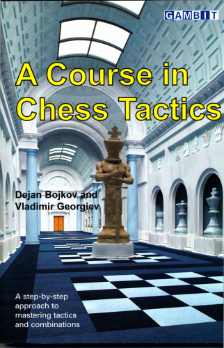 A Course in Chess Tactics