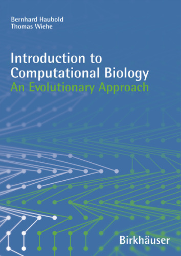 Introduction to Computational Biology: An Evolutionary Approach