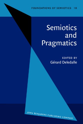 Semiotics and Pragmatics: Proceedings of the Perpignan Symposium