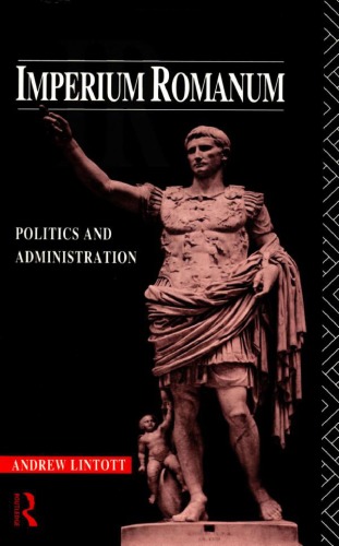 Imperium Romanum: Politics and administration