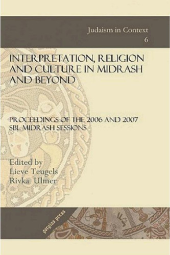 Interpretation, Religion And Culture In Midrash And Beyond (Judaism in Context)