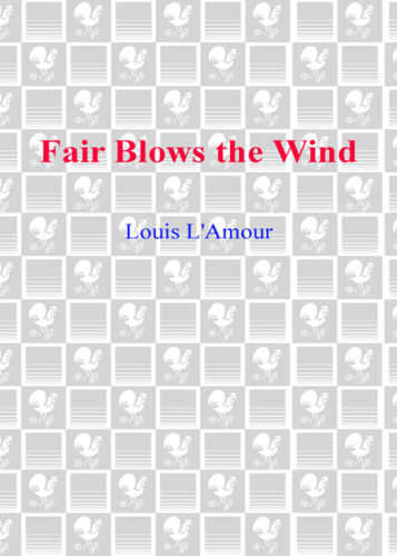 Fair Blows the Wind: Talon and Chantry Series, Book 1