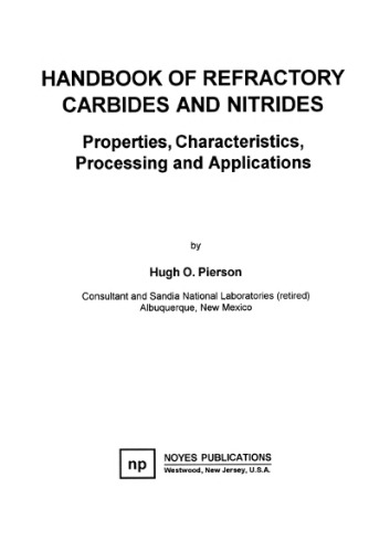 Handbook of refractory carbides and nitrides: properties, characteristics, processing, and applications