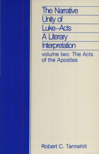 The Narrative Unity of Luke-Acts. A Literary Interpretation, Vol. 2: The Acts of the Apostles