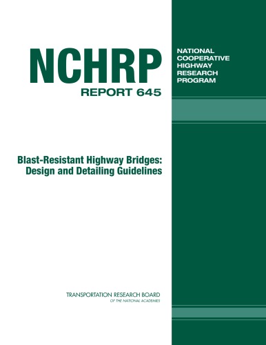 Blast-resistant highway bridges: design and detailing guidelines