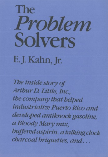 The problem solvers: a history of Arthur D. Little, Inc