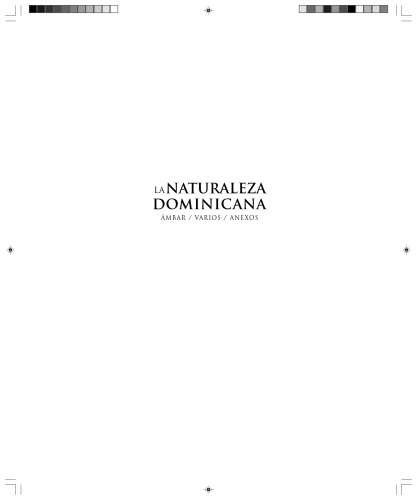 La naturaleza dominicana. Tomo 6: Ámbar, Varios y Anexos