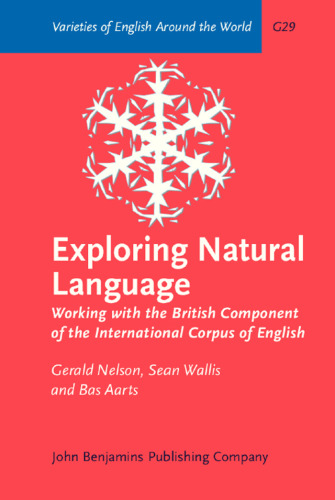 Exploring Natural Language: Working With the British Component of the International Corpus of English