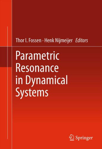 Parametric Resonance in Dynamical Systems