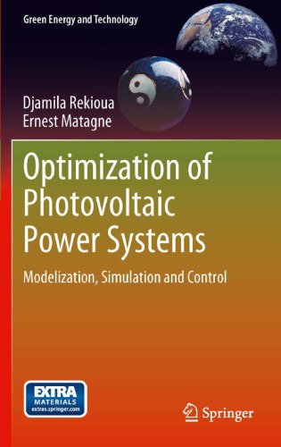 Optimization of Photovoltaic Power Systems: Modelization, Simulation and Control