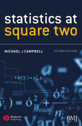 Statistics at Square Two: Understanding Modern Statistical Applications in Medicine