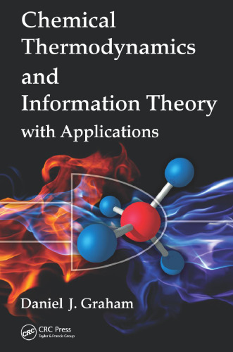 Chemical Thermodynamics and Information Theory with Applications