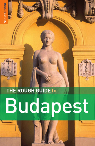 The Rough Guide to Budapest 4th Edition (Rough Guide Travel Guides)