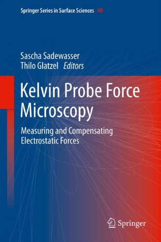 Kelvin Probe Force Microscopy: Measuring and Compensating Electrostatic Forces