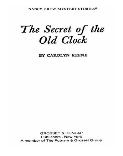 The Secret of the Old Clock (Nancy Drew, Book 1)