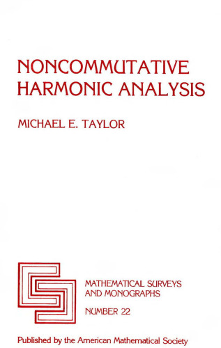 Noncommutative Harmonic Analysis